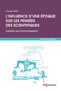 L’influence d’une époque sur les pensées des scientifiques - exemple des évolutionnistes