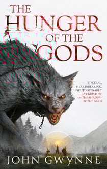 The Hunger of the Gods - Book Two of the Bloodsworn Saga
