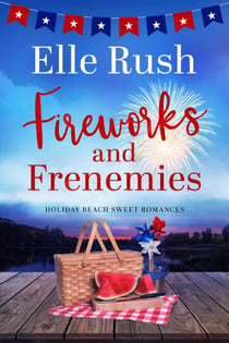 Fireworks and Frenemies - Holiday Beach, #4