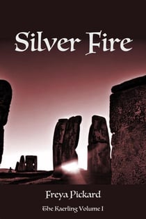 Silver Fire - The Kaerling, #1