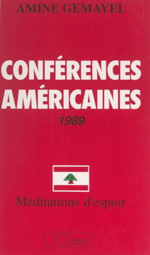 Conférences américaines 1989 - Méditations d'espoir