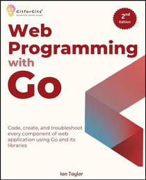 Web Programming with Go, Second Edition
