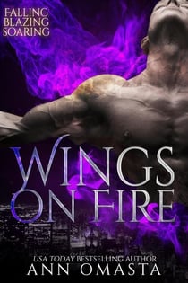 Wings on Fire: Falling, Blazing, and Soaring - Wings on Fire