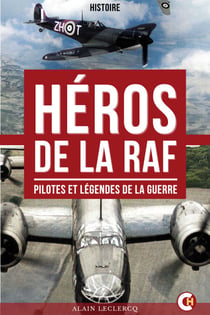 Héros de la RAF - Pilotes et Légendes de Guerre