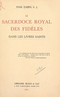 Le sacerdoce royal des fidèles dans les livres saints