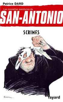 Scrimes - Les nouvelles aventures de San Antonio