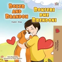 Boxer and Brandon Bokseri dhe Brendoni - English Albanian Bilingual Collection