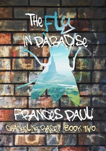 The Fly in Paradise - Changeling Race, #2