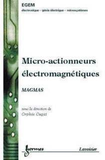 Micro-actionneurs électromagnétiques MAGMAS