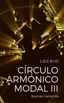 Círculo Armónico Modal 3: Locrio - círculo armónico modal, #3
