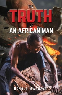 The Truth Of An African Man