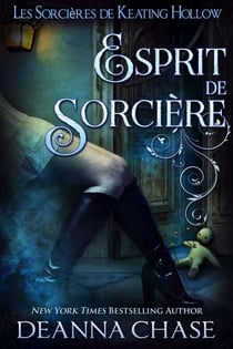 Esprit de sorcière - Les Sorcières de Keating Hollow, #3