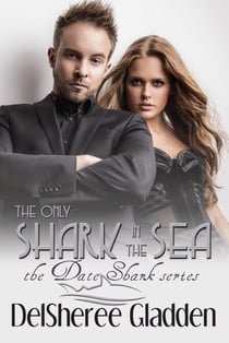The Only Shark In The Sea - The Date Shark, #4