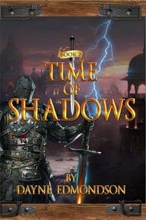 Time of Shadows - The Shadow Trilogy, #2