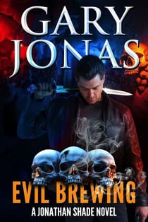 Evil Brewing - Jonathan Shade, #16