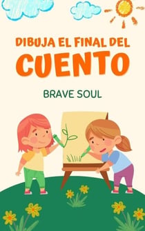 Dibuja el Final del Cuento - Boys and Girls, #1