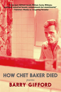 How Chet Baker Died - Poems