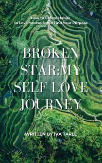 Broken Star: My Self Love Journey - Serendipity
