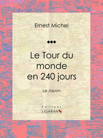 Le Tour du monde en 240 jours - Le Japon
