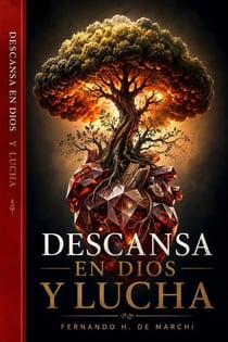 Descansa en Dios y Lucha