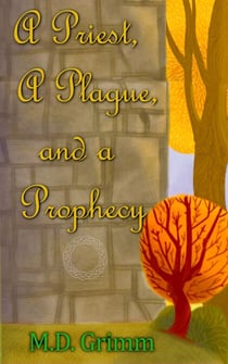 A Priest, a Plague, and a Prophecy