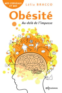 Obésité : Au-delà de l’impasse
