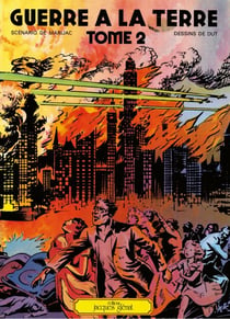 Guerre à la Terre tome 2 - Patrimoine Glénat 31