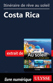 Itinéraire de rêve au soleil - Costa Rica