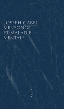 Mensonge et maladie mentale