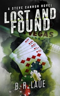 Lost and Found - The Steve Cannon Private Detective Novels, #3
