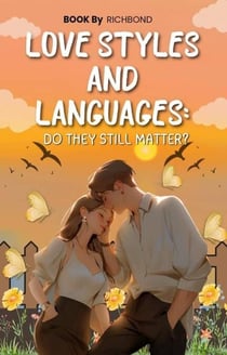 Love Styles and Languages: Do They Still Matter?