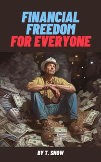 Financial Freedom For Everyone - Finance, #1