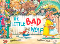 The Little Bad Wolf - From the bestselling illustrator of Wombat Went A' Walking