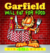 Garfield Will Eat for Food - His 48th Book