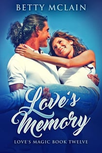 Love's Memory - Love's Magic, #12