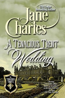 A Tenacious Trents Wedding - Tenacious Trents, #9