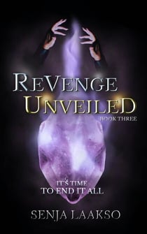 Revenge Unveiled - Revenge Series, #3