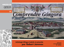 Comprendre Góngora - Anthologie bilingue