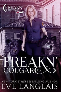 Freakn' Cougar - Freakn' Shifters, #6