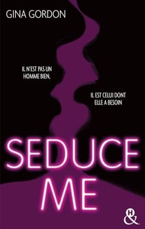 Temptation T1 : Seduce Me - Une romance New Adult sexy pour pimenter votre été