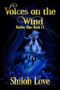 Voices on the Wind - Feather Blue, #13