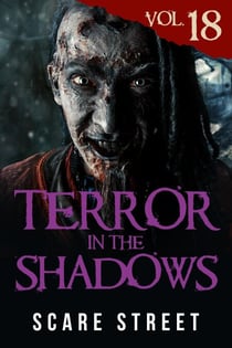 Terror in the Shadows Vol. 18 - Terror in the Shadows, #18