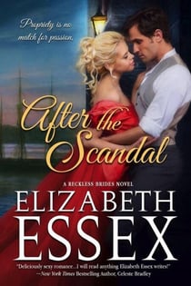 After the Scandal - Reckless Brides, #3
