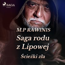 Saga rodu z Lipowej 5: Sciezki zla