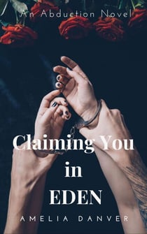 Claiming You in Eden - The Brotherhood, #1