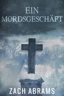 Ein Mordsgeschäft - Alex-Warren-Mordermittlungen, #1