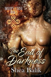 The End of Darkness - Druid's Curse, #1