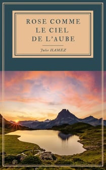 Rose comme le ciel de l'aube