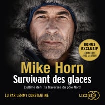 Survivant des Glaces - L'ultime challenge : la traversée du pôle Nord