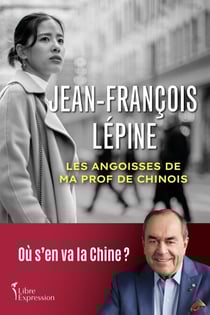 Les angoisses de ma prof de chinois - Où s'en va la Chine ?